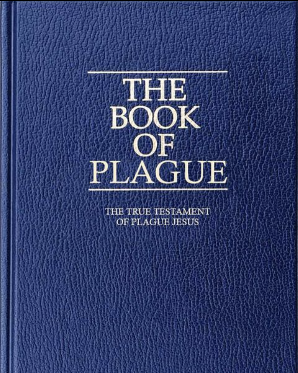 Holy Book Of Plague